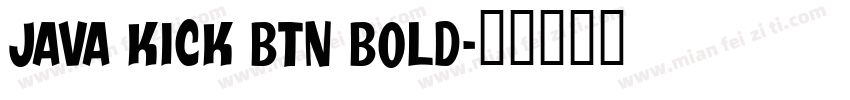 Java Kick BTN Bold字体转换